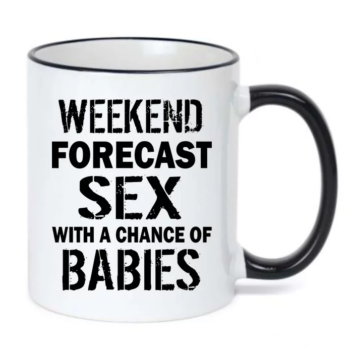 Weekend Forecast Sex With A Chance Of Babies Black Color Changing Mug