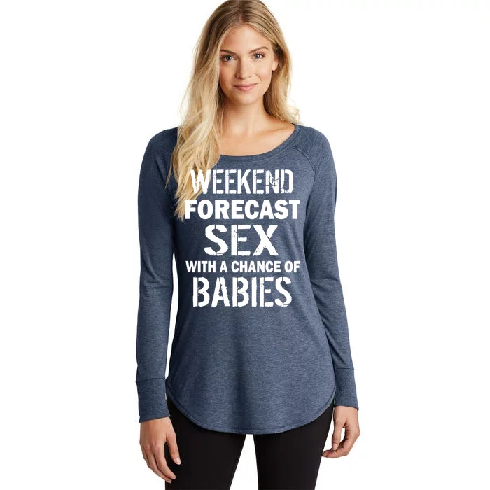 Weekend Forecast Sex With A Chance Of Babies Women's Perfect Tri Tunic Long Sleeve Shirt