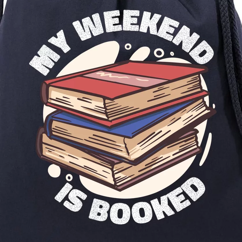 Weekend Is Booked Drawstring Bag