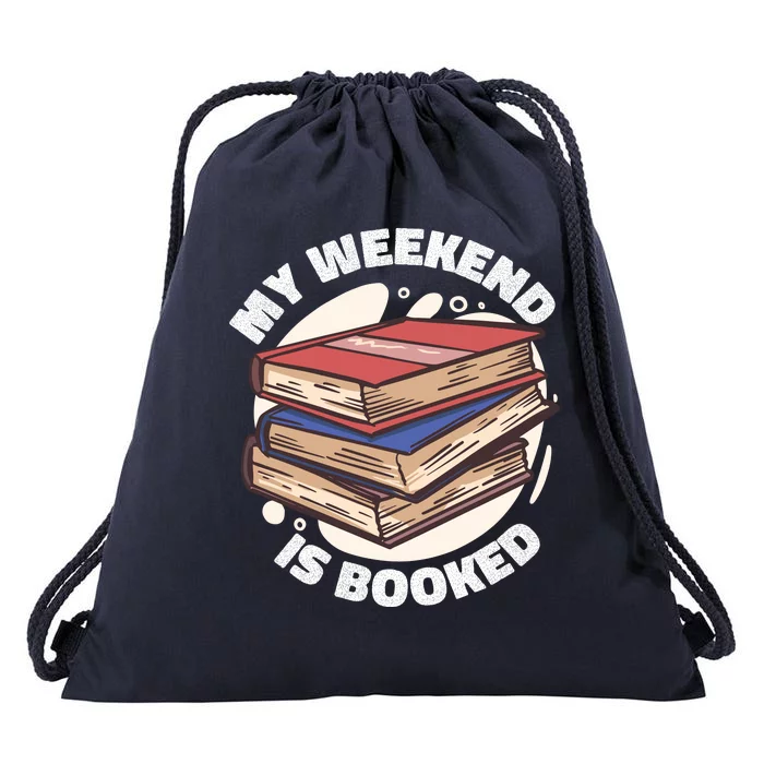 Weekend Is Booked Drawstring Bag