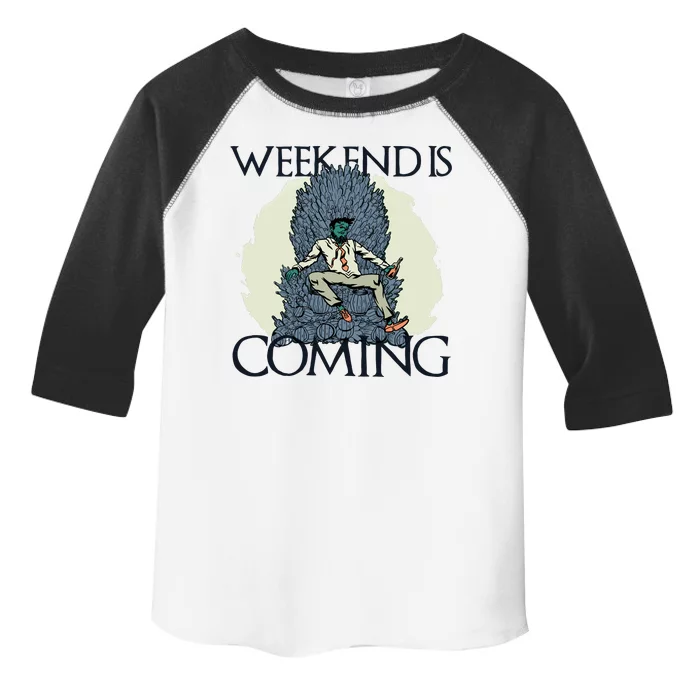 Weekend Is Coming Toddler Fine Jersey T-Shirt