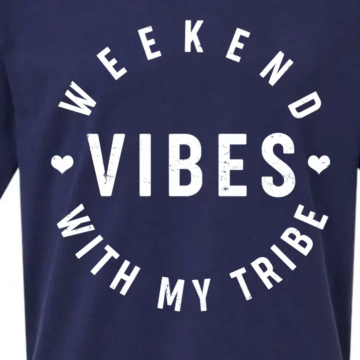 Weekend Vibes With My Tribe Sueded Cloud Jersey T-Shirt