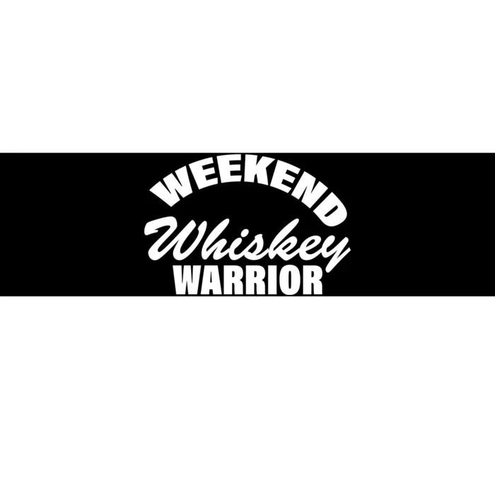 Weekend Whiskey Warrior Bumper Sticker