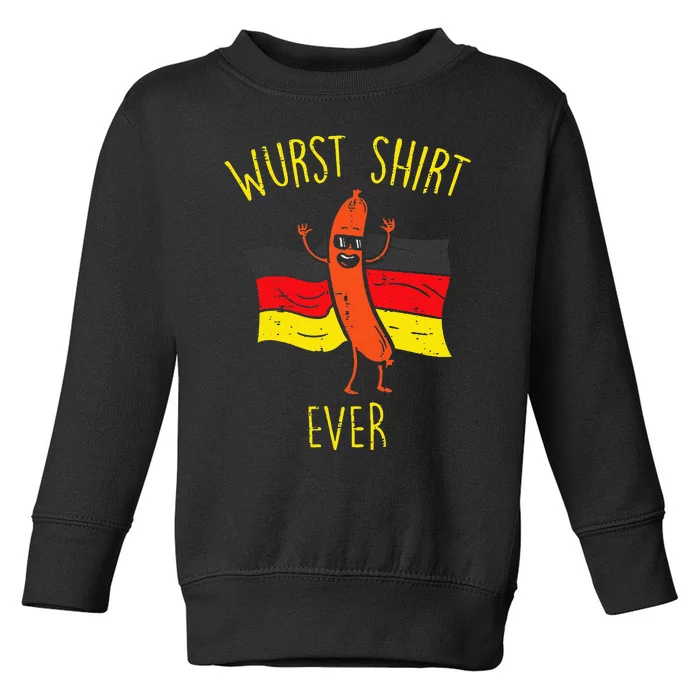 Wurst Ever Funny Sausage Oktoberfest Toddler Sweatshirt