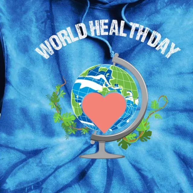 World Earth Health Day Cute Gift Tie Dye Hoodie