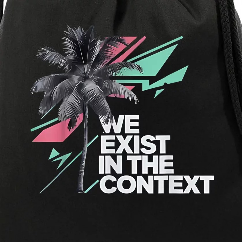 We Exist In The Context Feminist Kamala Coconut Drawstring Bag