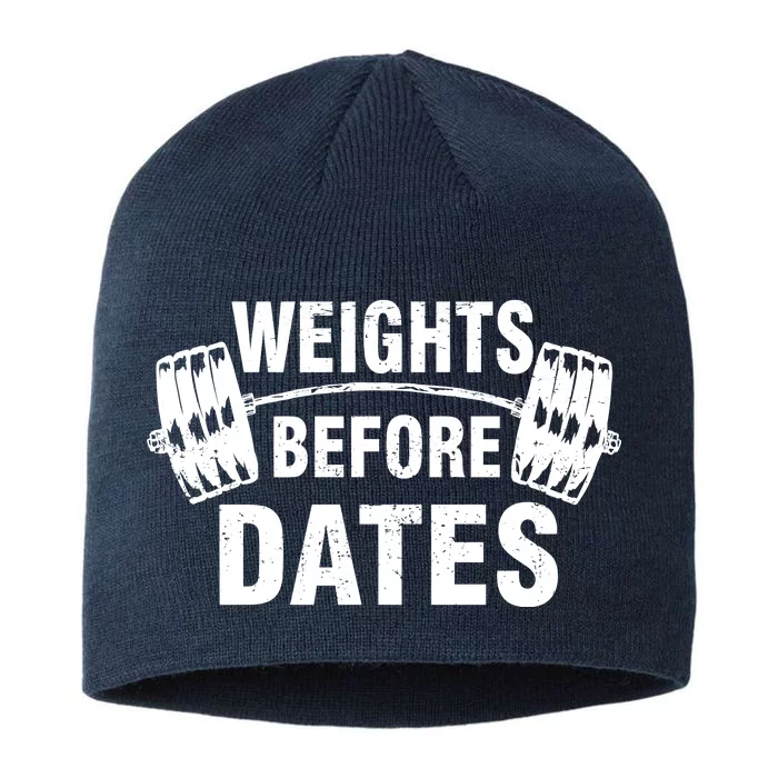 Weights Before Dates Motivation 8 1/2in Sustainable Knit Beanie