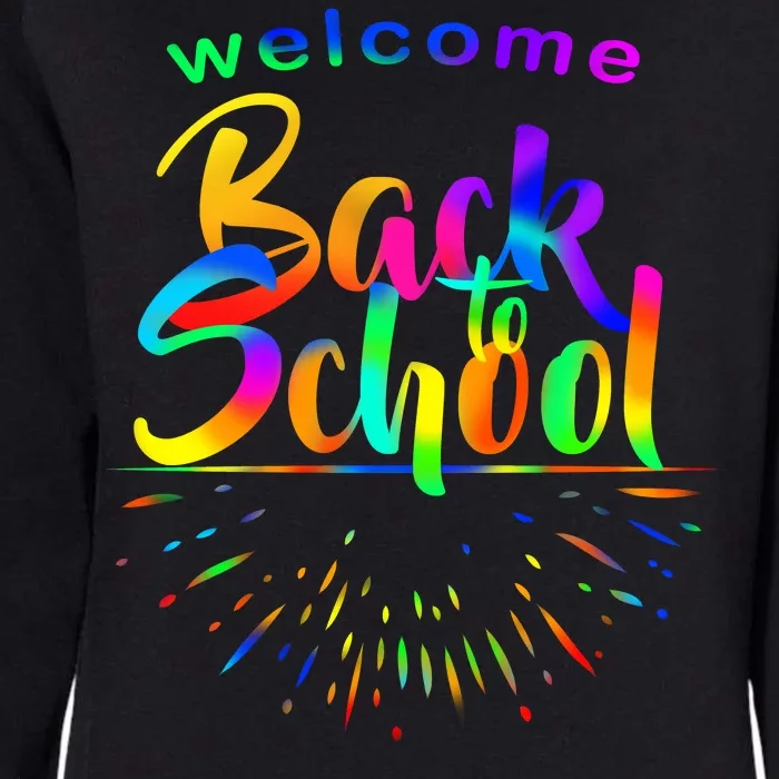 Welcome Back To School Womens California Wash Sweatshirt