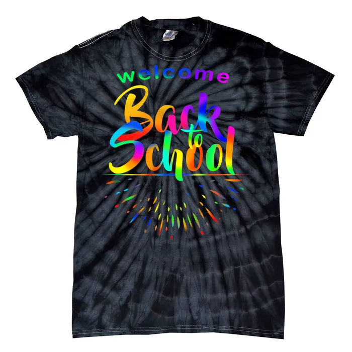 Welcome Back To School Tie-Dye T-Shirt