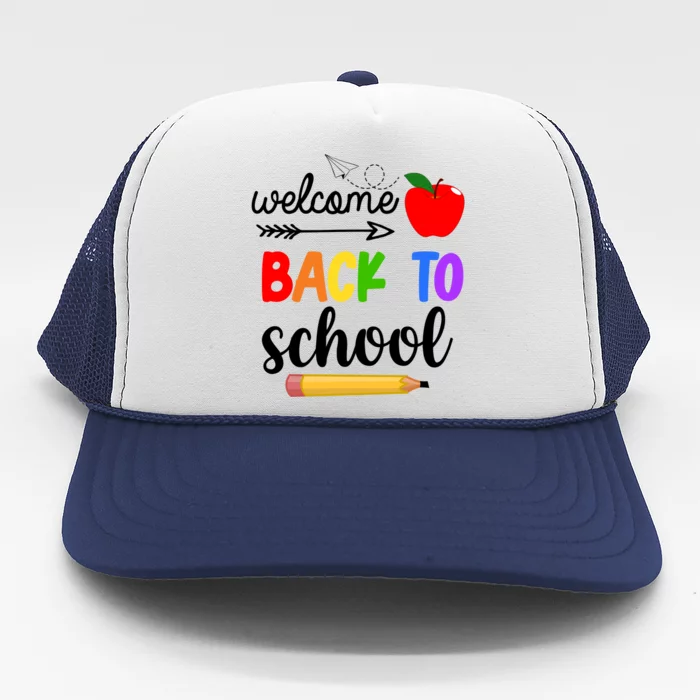 Welcome Back To School Teachers Students Trucker Hat