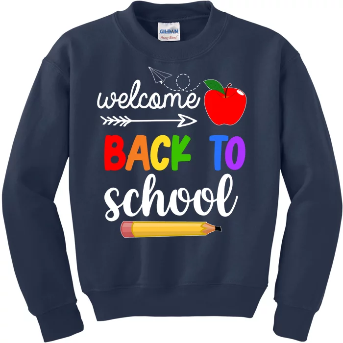 Welcome Back To School Teachers Students Kids Sweatshirt