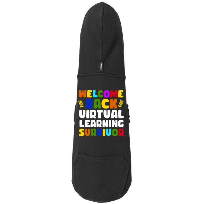 Welcome Back To School Virtual Learning Survivor Doggie 3-End Fleece Hoodie