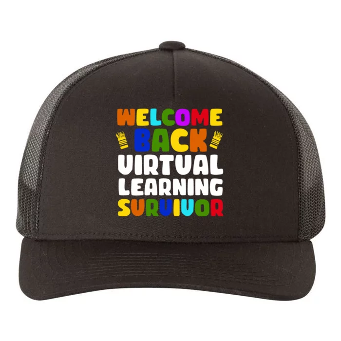 Welcome Back To School Virtual Learning Survivor Yupoong Adult 5-Panel Trucker Hat