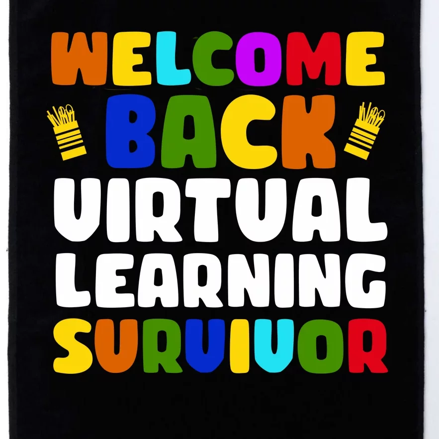 Welcome Back To School Virtual Learning Survivor Platinum Collection Golf Towel