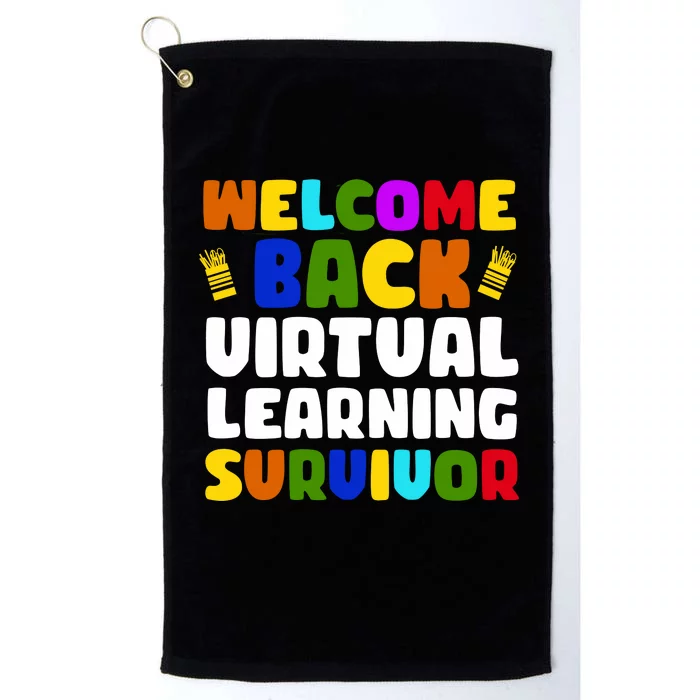 Welcome Back To School Virtual Learning Survivor Platinum Collection Golf Towel