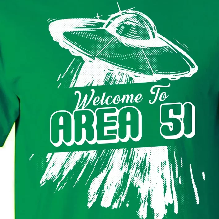 Welcome To Area 51 Tall T-Shirt