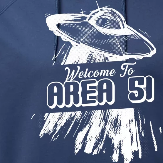 Welcome To Area 51 Performance Fleece Hoodie