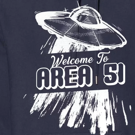 Welcome To Area 51 Premium Hoodie