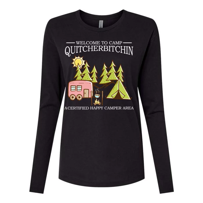 Welcome To Camp Quitcherbitchen Womens Cotton Relaxed Long Sleeve T-Shirt