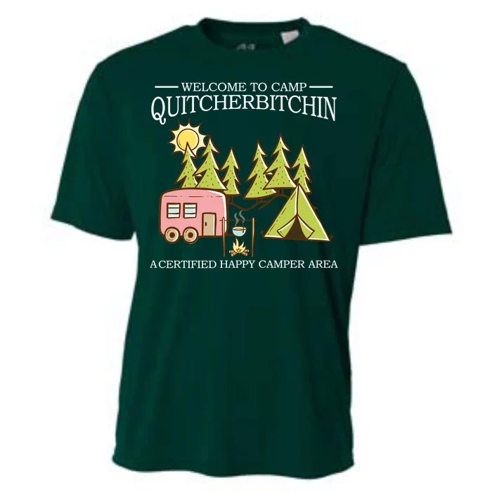 Welcome To Camp Quitcherbitchen Cooling Performance Crew T-Shirt