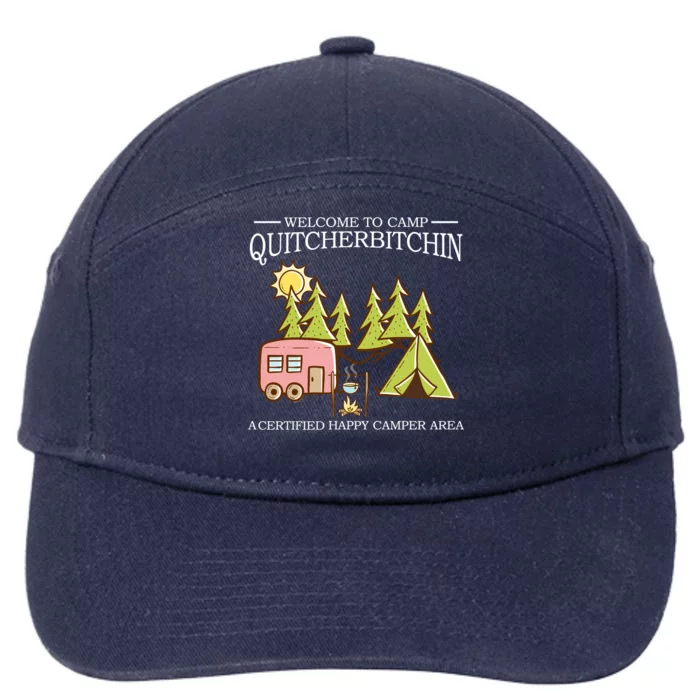 Welcome To Camp Quitcherbitchen 7-Panel Snapback Hat