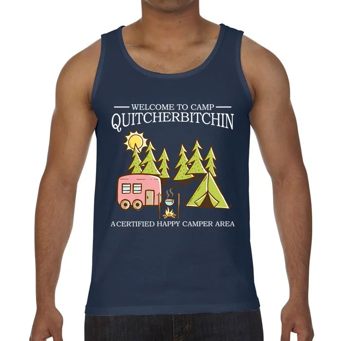 Welcome To Camp Quitcherbitchen Comfort Colors® Tank Top