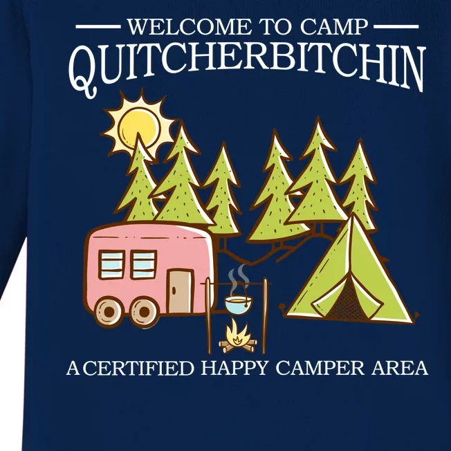 Welcome To Camp Quitcherbitchen Baby Long Sleeve Bodysuit