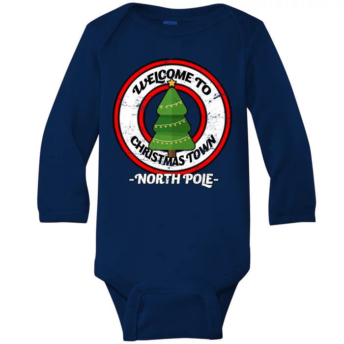 Welcome To Christmas Town North Pole Baby Long Sleeve Bodysuit