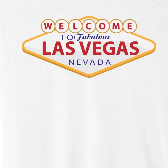 Welcome To Fabulous Las Vegas Sign ChromaSoft Performance T-Shirt