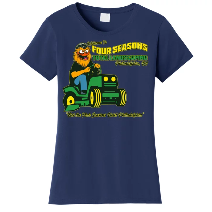 Welcome To Four Season Total Landscaping Philadelphia Women's T-Shirt