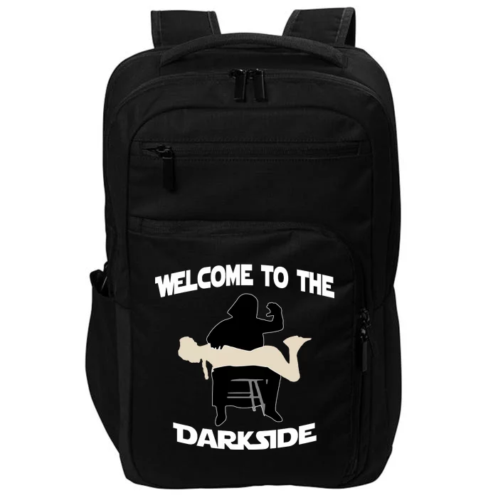 Welcome To The Dark Side Impact Tech Backpack