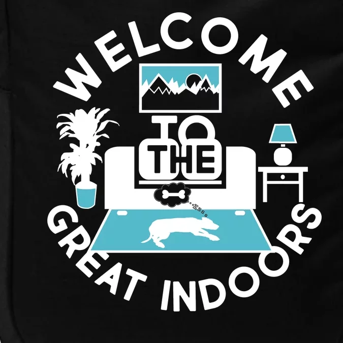 Welcome To The Great Indoors Impact Tech Backpack