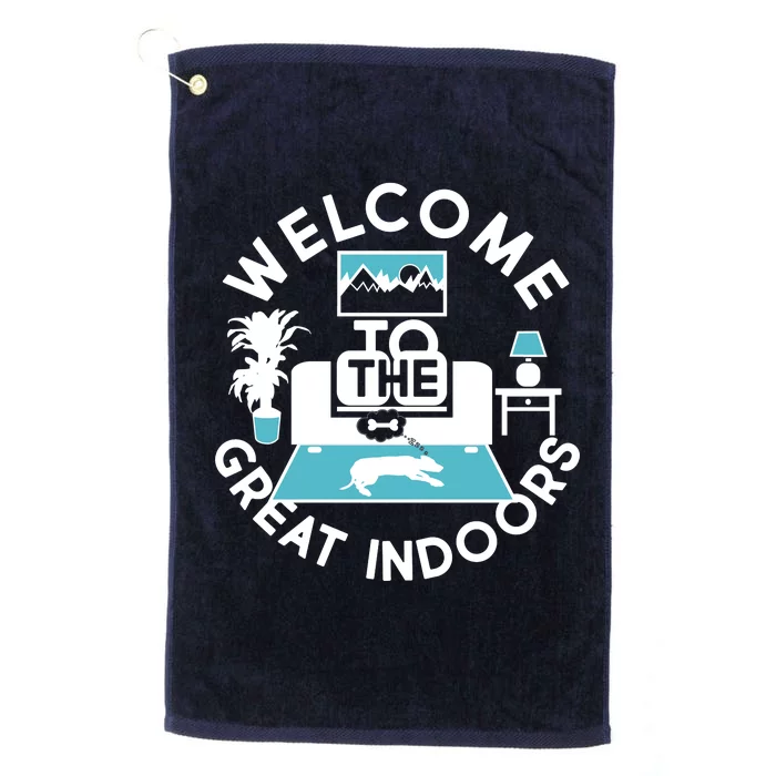 Welcome To The Great Indoors Platinum Collection Golf Towel