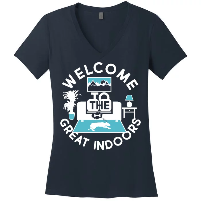 Welcome To The Great Indoors Women's V-Neck T-Shirt