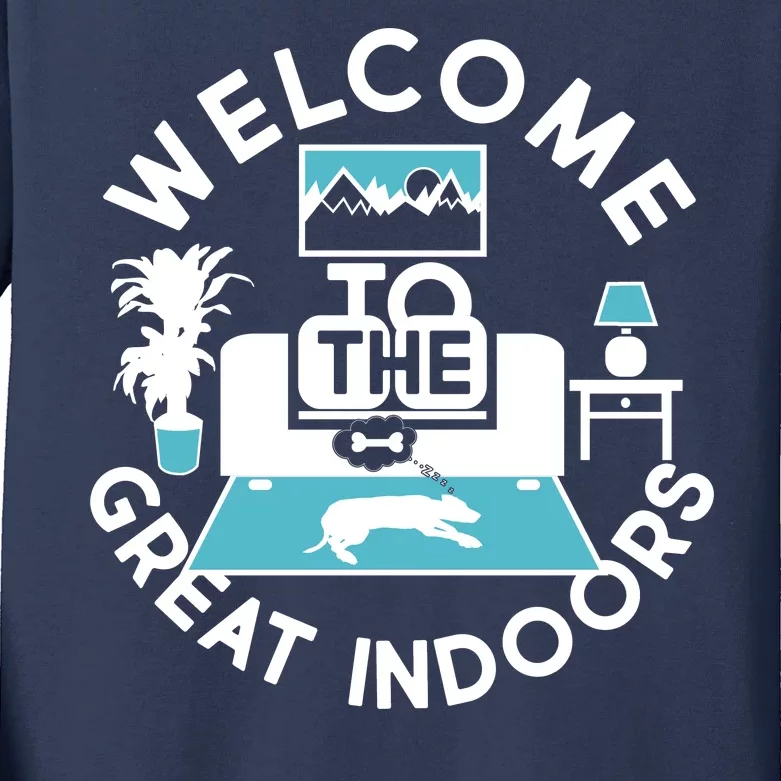 Welcome To The Great Indoors Kids Long Sleeve Shirt