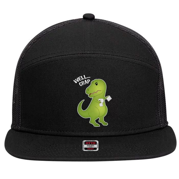 Well Crap Funny T-Rex Can't Wipe 7 Panel Mesh Trucker Snapback Hat