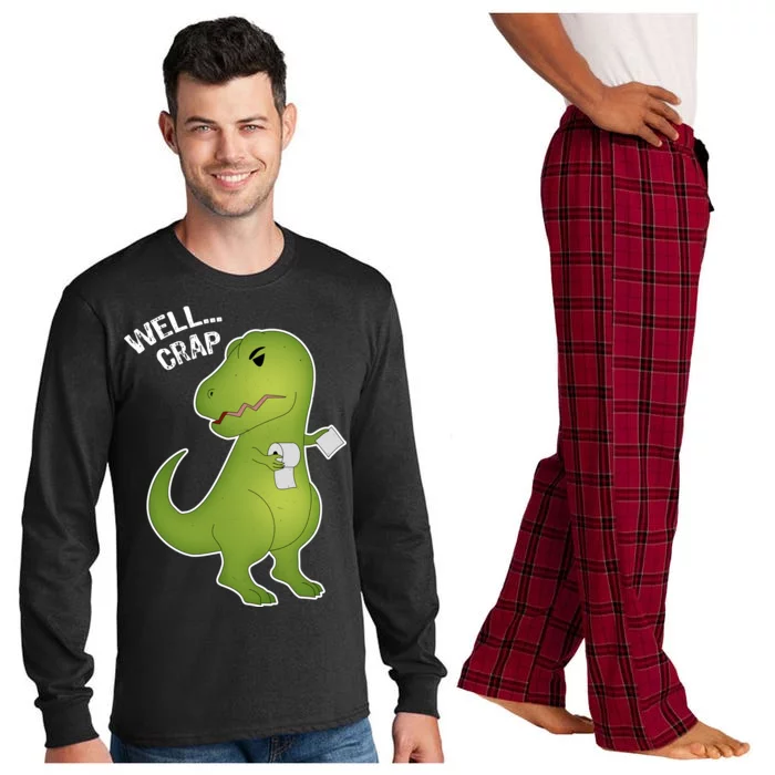 Well Crap Funny T-Rex Can't Wipe Long Sleeve Pajama Set