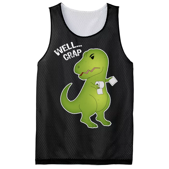 Well Crap Funny T-Rex Can't Wipe Mesh Reversible Basketball Jersey Tank