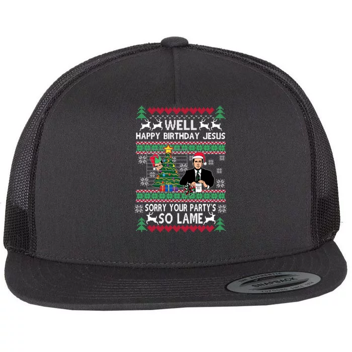 Well Happy Birthday Jesus Funny Quote Office Ugly Christmas Flat Bill Trucker Hat