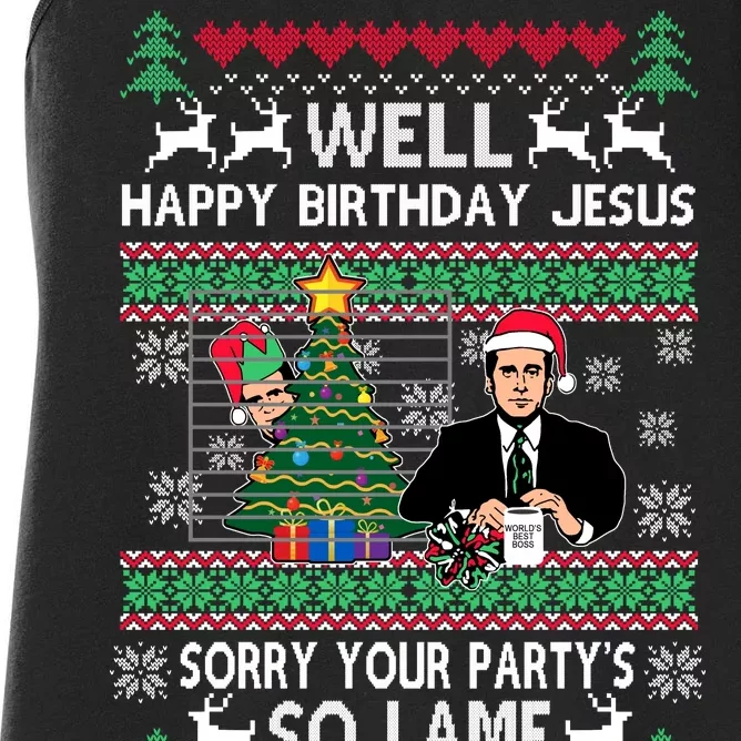 Well Happy Birthday Jesus Funny Quote Office Ugly Christmas Women's Racerback Tank