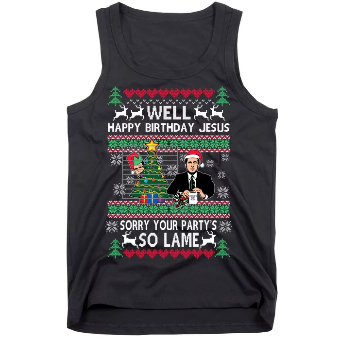 Well Happy Birthday Jesus Funny Quote Office Ugly Christmas Tank Top