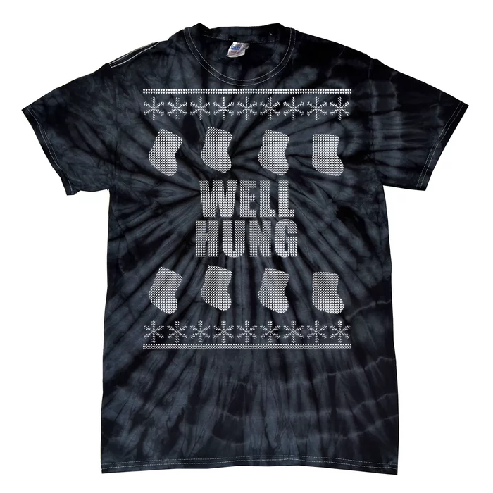 Well Hung Funny Ugly Christmas Tie-Dye T-Shirt