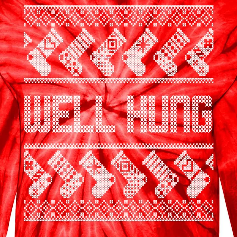 Well Hung Ugly Christmas Tie-Dye Long Sleeve Shirt