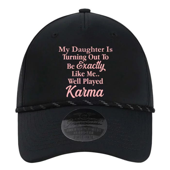 Well Played Karma Funny Daughter Performance The Dyno Cap