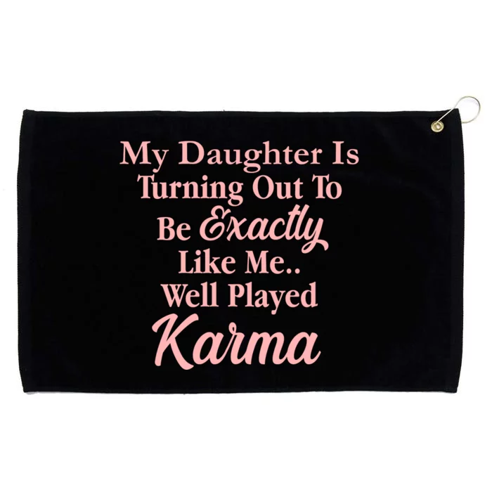 Well Played Karma Funny Daughter Grommeted Golf Towel