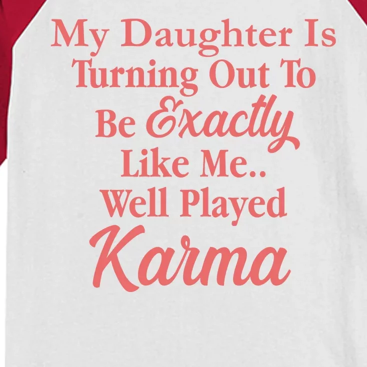 Well Played Karma Funny Daughter Kids Colorblock Raglan Jersey