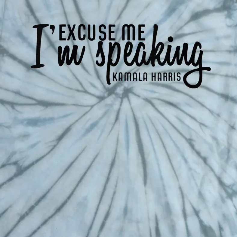 Wo Excuse Me IM Speaking Kamala Harris Vneck Tie-Dye T-Shirt