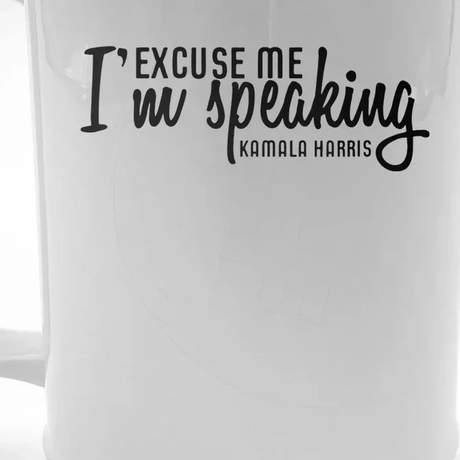 Wo Excuse Me IM Speaking Kamala Harris Vneck Front & Back Beer Stein