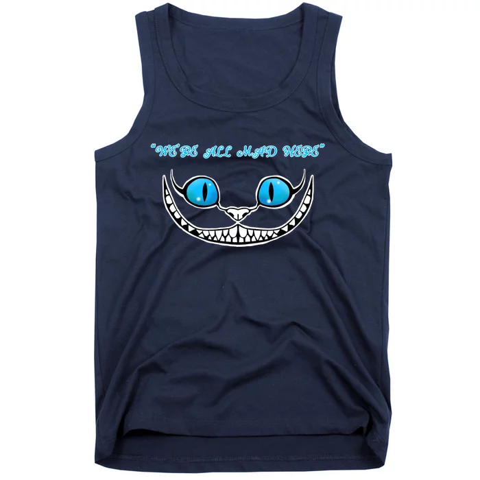 We're All Mad Here Crazy Face Tank Top