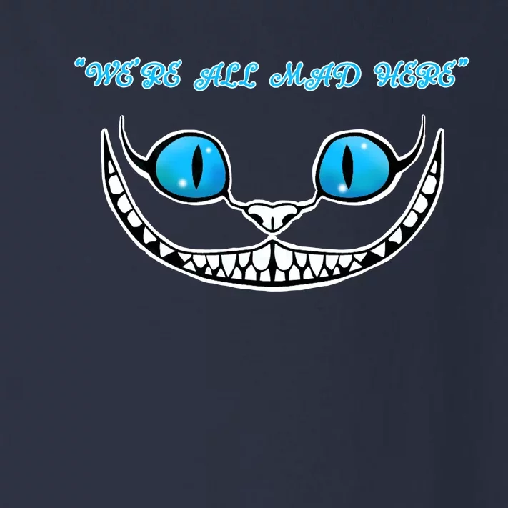 We're All Mad Here Crazy Face Toddler Long Sleeve Shirt